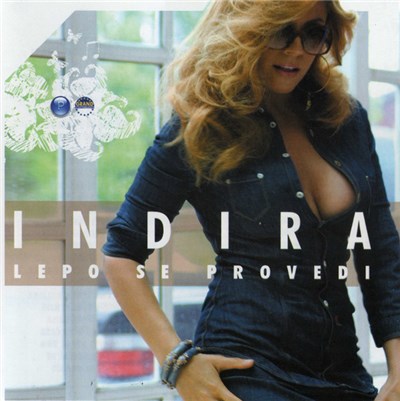 Indira - Lepo Se Provedi download mp3 flac