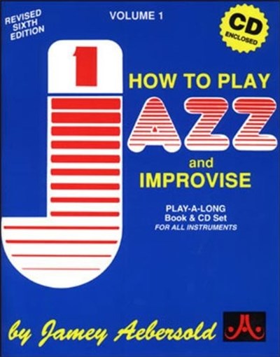 Jamey Aebersold - How To Play Jazz And Improvise, Vol. 1 (Book & Cd) download mp3 flac
