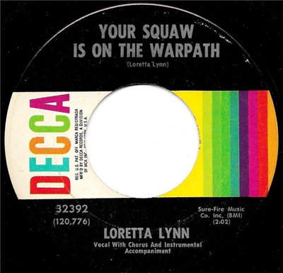 Loretta Lynn - Your Squaw Is On The Warpath / Let Me Go, You're Hurtin' Me download mp3 flac