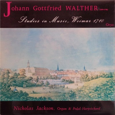 Johann Gottfried Walther - Nicholas Jackson - Studies In Music, Weimar 1710 download mp3 flac