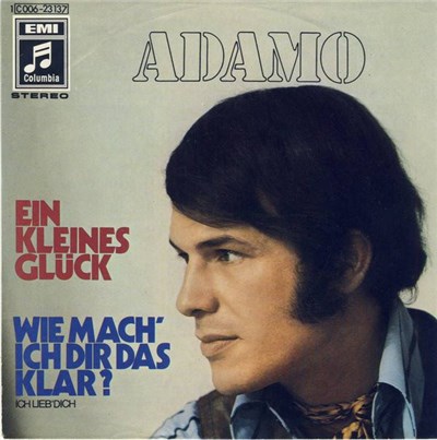 Adamo - Ein Kleines Glück / Wie Mach' Ich Dir Das Klar? (Ich Lieb' Dich) download mp3 flac