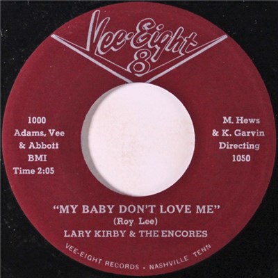 Lary Kirby And The Encores - My Baby Don't Love Me download mp3 flac