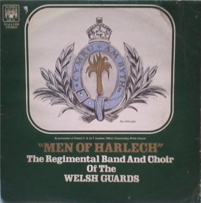 The Regimental Band And Choir Of The Welsh Guards - Men Of Harlech download mp3 flac