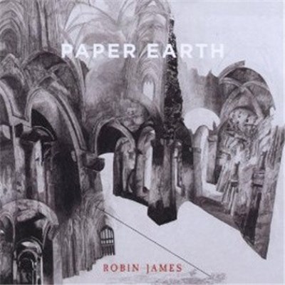 Robin James - Paper Earth download mp3 flac