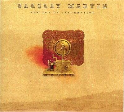 Barclay Martin - The Age Of Information download mp3 flac