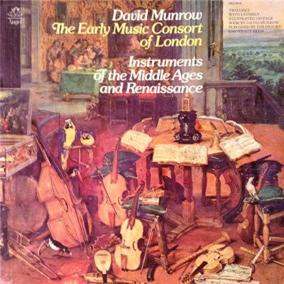 David Munrow / The Early Music Consort Of London - Instruments Of The Middle Ages And Renaissance download mp3 flac