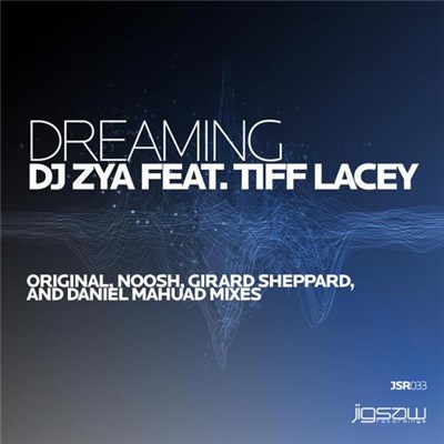 DJ Zya Feat. Tiff Lacey - Dreaming download mp3 flac