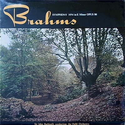 Brahms, Sir John Barbirolli, Hallé Orchestra - Symphony No. 4 In E Minor, Op 98 download mp3 flac