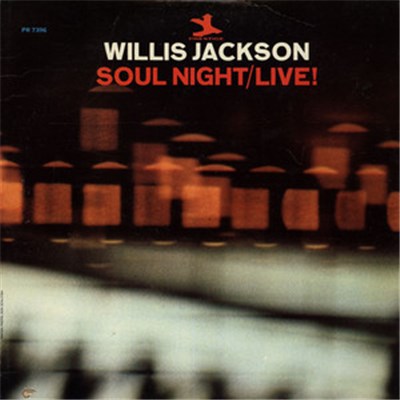 Willis Jackson - Soul Night - Live! download mp3 flac