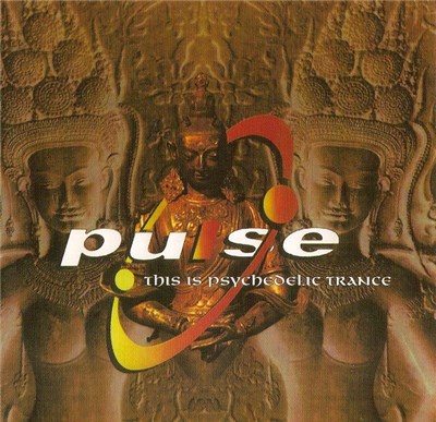 Various - Pulse - This Is Psychedelic Trance download mp3 flac