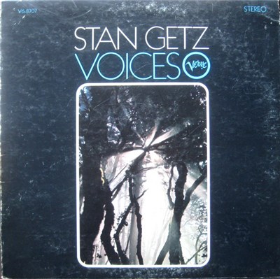 Stan Getz - Voices download mp3 flac