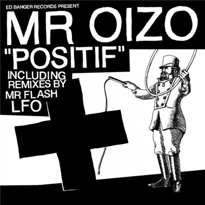 Mr Oizo - Positif download mp3 flac