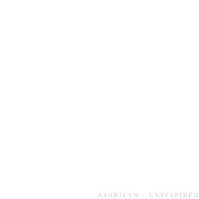 Ashrilyn - Uninspired download mp3 flac