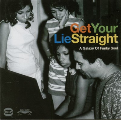 Various - Get Your Lie Straight : A Galaxy Of Funky Soul download mp3 flac