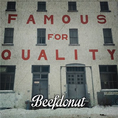 Beefdonut - Famous For Quality download mp3 flac