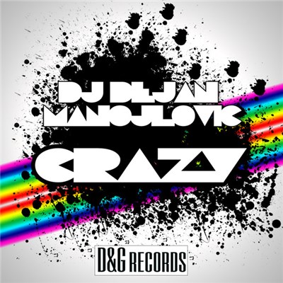 Dj Dejan Manojlovic - Crazy download mp3 flac