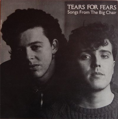 Tears For Fears - Songs From The Big Chair download mp3 flac