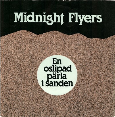 Midnight Flyers - En Oslipad Pärla I Sanden download mp3 flac