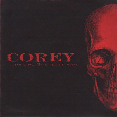 Corey - And Now Back To The Metal download mp3 flac