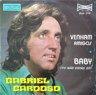 Gabriel Cardoso - Venham Amigos / Baby (Tu Não Estás Só) download mp3 flac