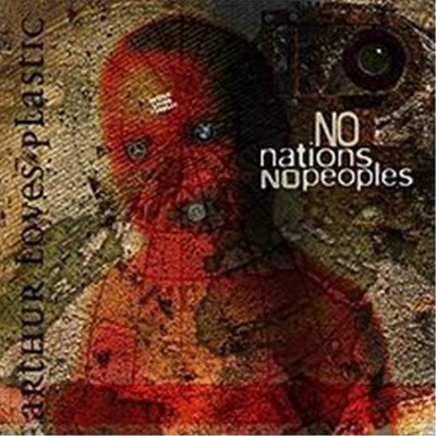 Arthur Loves Plastic - No Nations No Peoples download mp3 flac