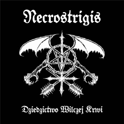 Necrostrigis - Dziedzictwo Wilczej Krwi download mp3 flac