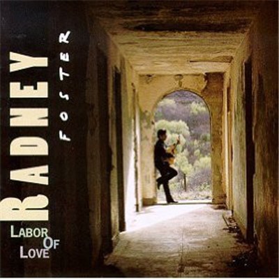 Radney Foster - Labor Of Love download mp3 flac