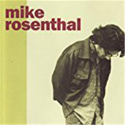 Mike Rosenthal - Mike Rosenthal download mp3 flac