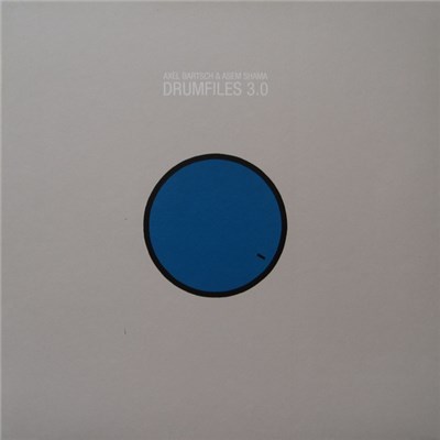 Axel Bartsch & Asem Shama - Drumfiles 3.0 download mp3 flac