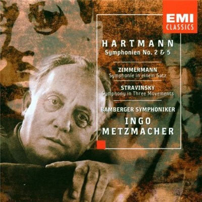 Ingo Metzmacher, Bamberger Symphoniker / Zimmermann, Hartmann, Stravinsky - Hartmann Symphonien No. 2 & 5 download mp3 flac