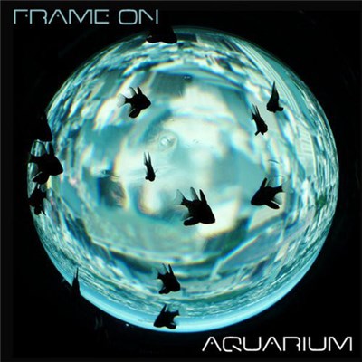 Frame On - Aquarium download mp3 flac