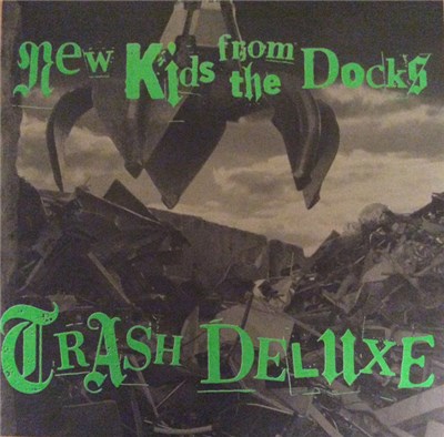 New Kids From The Docks - Trash Deluxe download mp3 flac