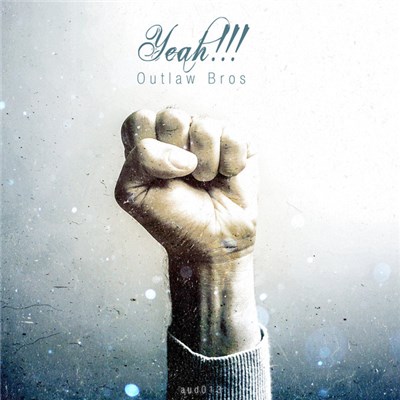 Outlaw Bros - Yeah!!! download mp3 flac