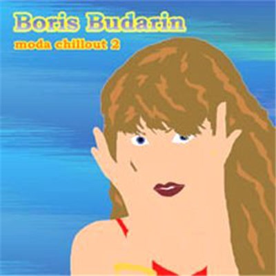 Boris Budarin - Moda Chillout 2 download mp3 flac
