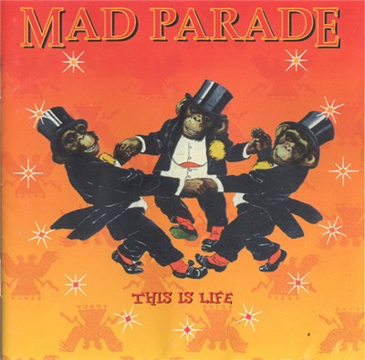 Mad Parade - This Is Life download mp3 flac