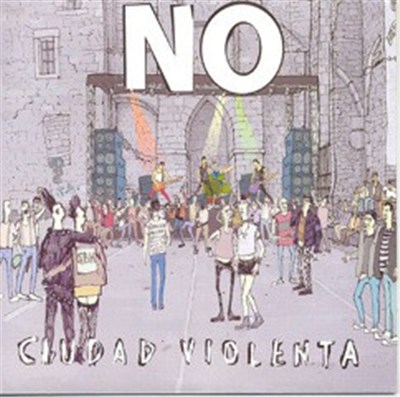 NO - Ciudad Violenta download mp3 flac
