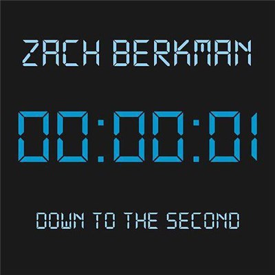 Zach Berkman - Down To The Second download mp3 flac