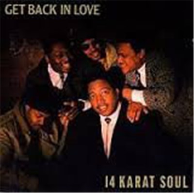 14 Karat Soul - Get Back In Love download mp3 flac