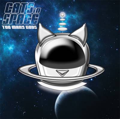 Cats In Space - Too Many Gods download mp3 flac