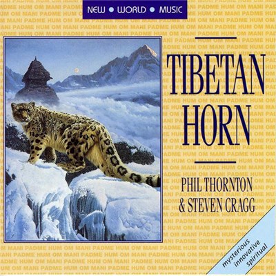 Phil Thornton & Steven Cragg - Tibetan Horn download mp3 flac
