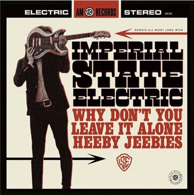 Imperial State Electric - (Why Don't You) Leave It Alone / Heeby Jeebies download mp3 flac