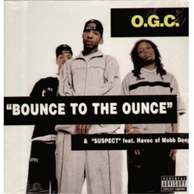 O.G.C. - Bounce To The Ounce / Suspect download mp3 flac