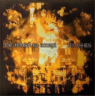 To Ashes - The Refusal To Accept download mp3 flac