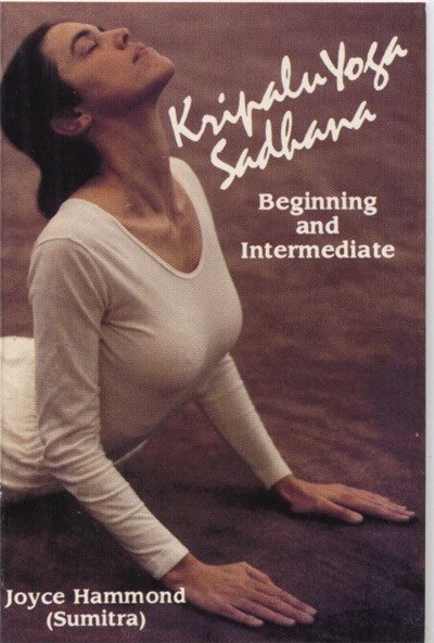 Joyce Hammond (Sumitra) - Kripalu Yoga Sadhana: Beginning And Intermediate download mp3 flac