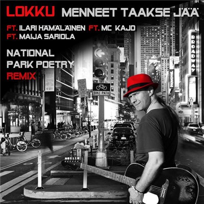 Lokku Ft. Maija Sariola Ft. Ilari Hämäläinen Ft. MC Kajo - Menneet Taakse Jää Remix National Park Poetry download mp3 flac