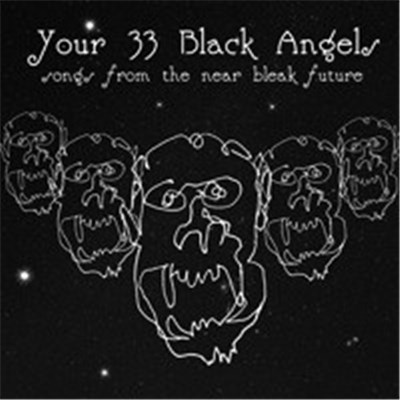 Your 33 Black Angels - Songs From The Near Bleak Future download mp3 flac