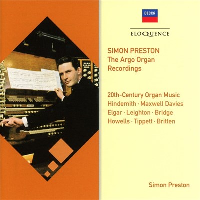 Simon Preston, Hindemith, Maxwell Davies, Elgar, Leighton, Bridge, Howells, Tippett, Britten - The Argo Organ Recordings: 20th Century Organ Music download mp3 flac
