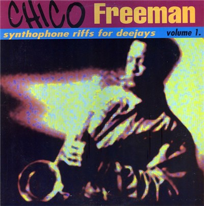 Chico Freeman - Synthophone Riffs For Deejays Volume 1 download mp3 flac