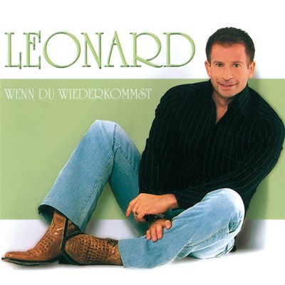 Leonard - Wenn Du Wiederkommst download mp3 flac