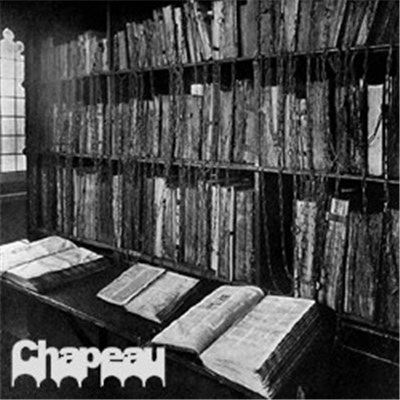 Chapeau - Chained Library (1999-2006) download mp3 flac